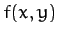 $f(x,y)$